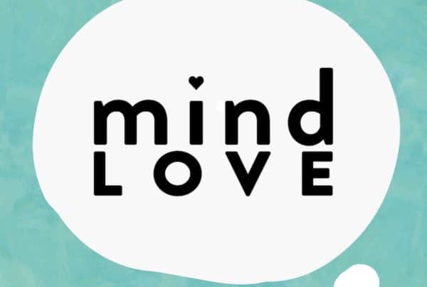 Mind Love Podcast Shpw Notes Episode 003