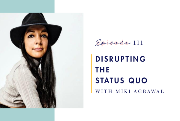 Mind Love Podcast with Miki Agrawal