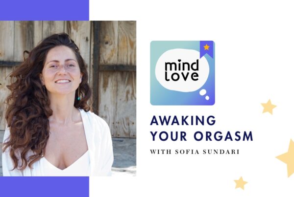 Sofia Sundari on Mind Love Podcast