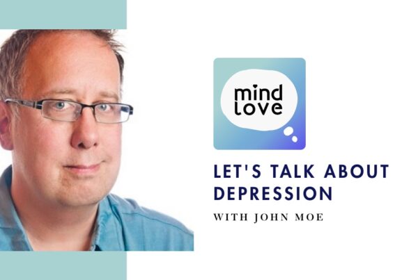 Depression with John Moe on Mind Love Podcast