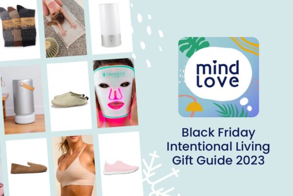 Black Friday Intentional Living Gift Guide 2023 - Mind Love Podcast