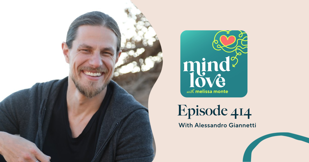 Alessandro Gianetti on Mind Love Podcast