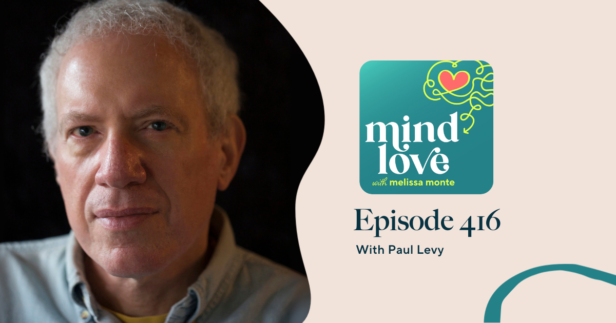 Paul Levi on Mind Love Podcast
