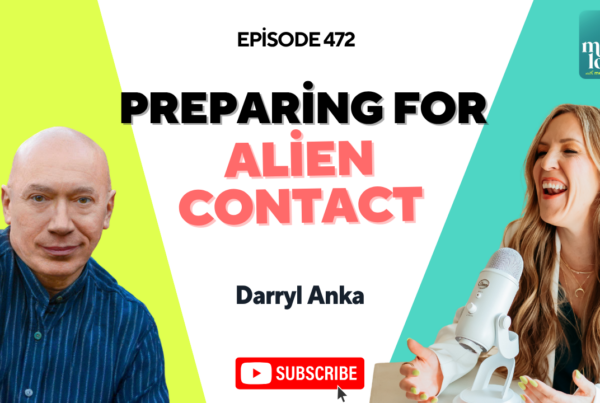 Featured: "Bashar: How to Prepare for Alien Contact - Mind Love Podcast Episode 472"